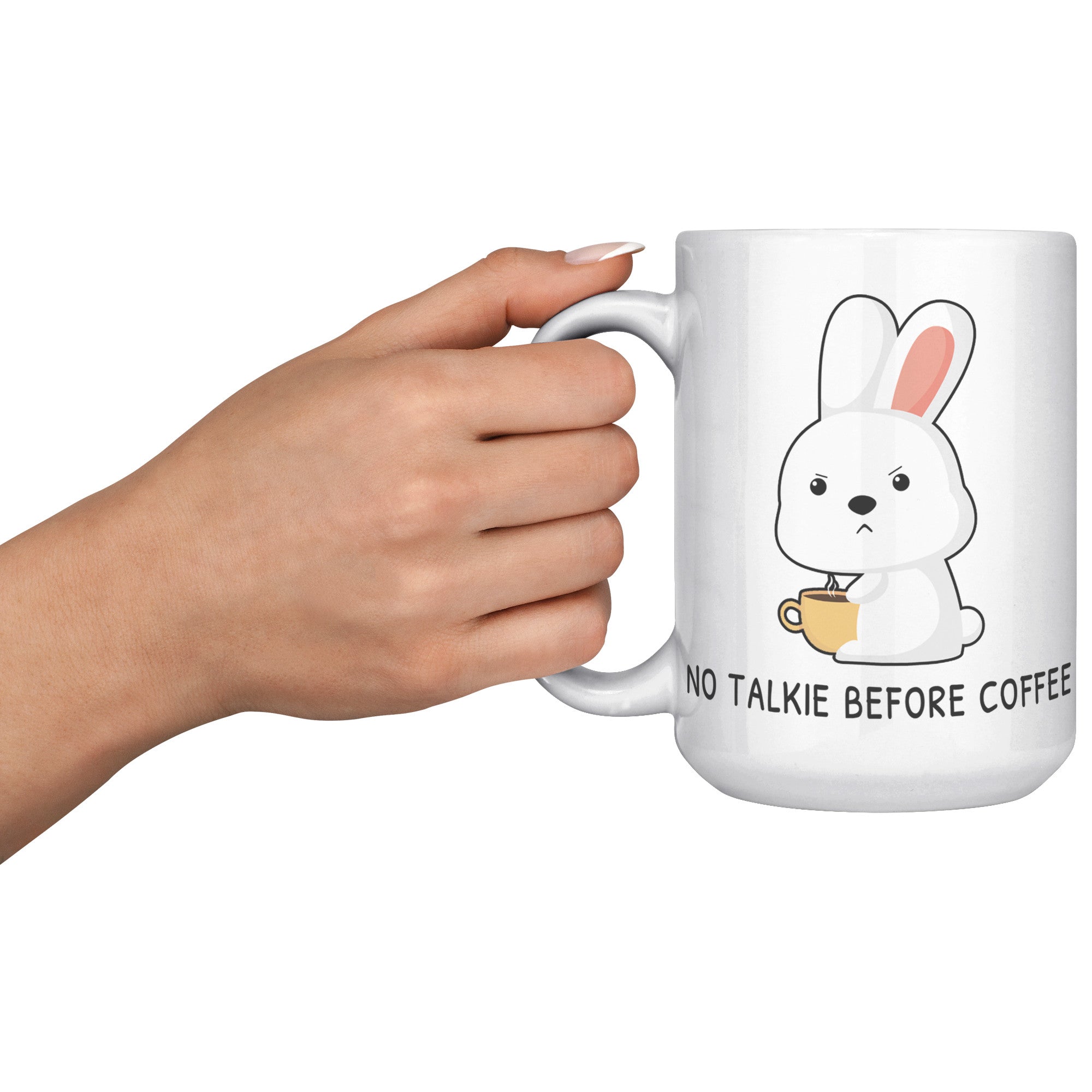 15OZ WHITE MUG - No Talkie Before Coffee Bunny