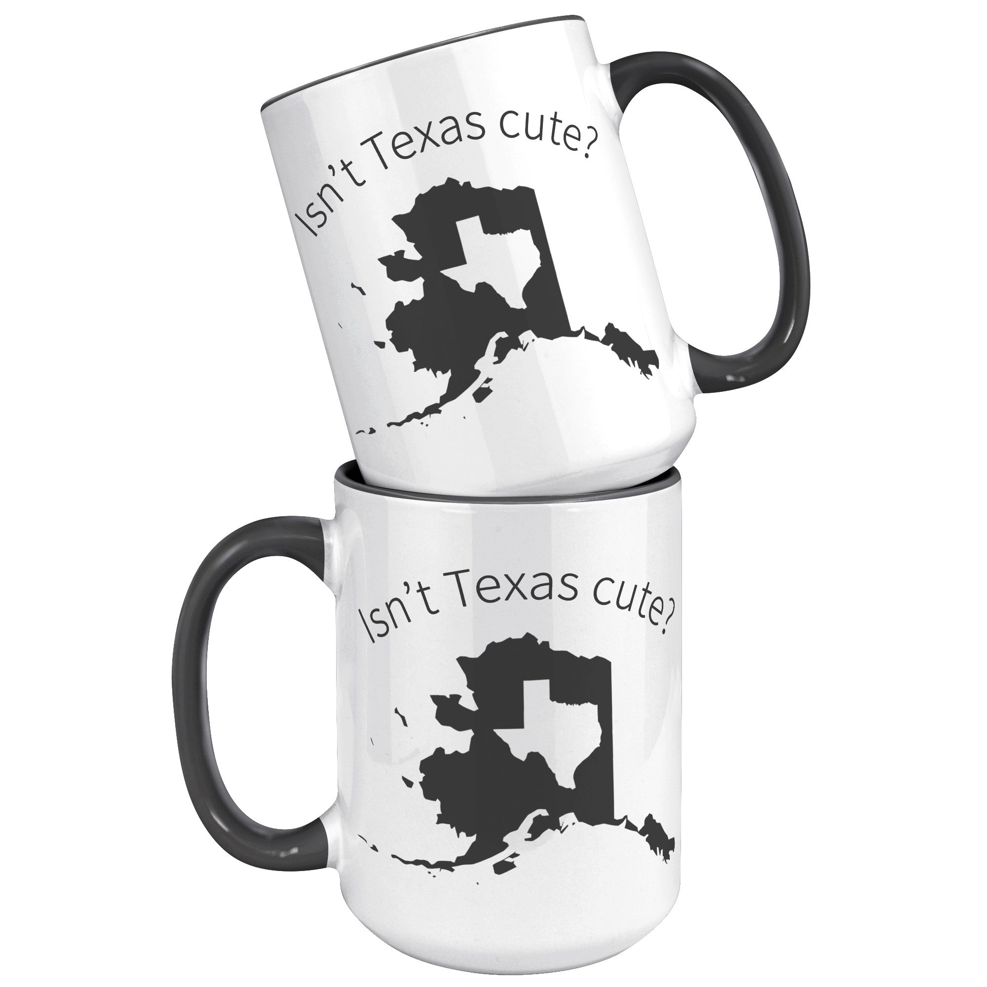 15oz Accent Mug - Alaska Isn't Texas Cute