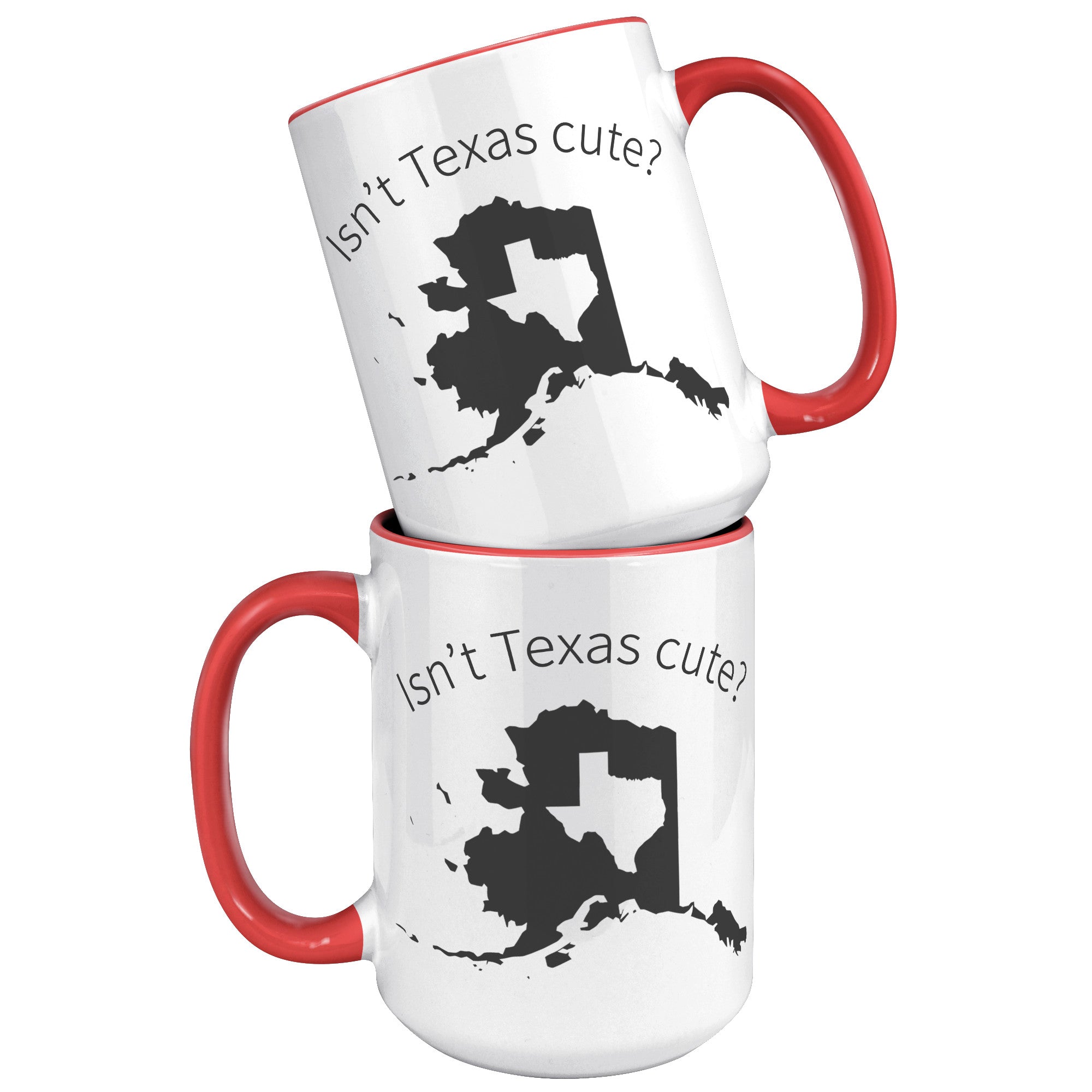 15oz Accent Mug - Alaska Isn't Texas Cute