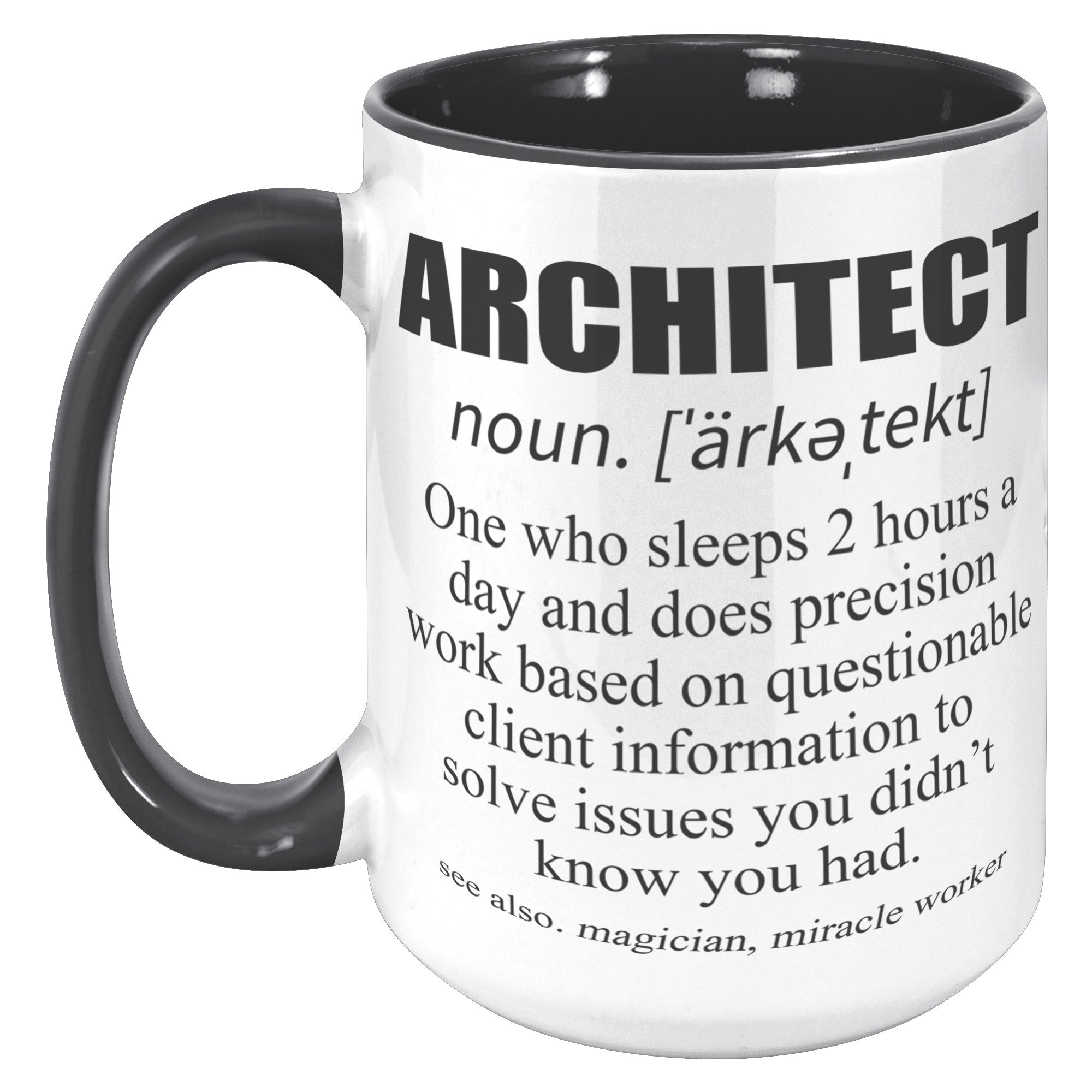 15oz Accent Mug - Architect Definition