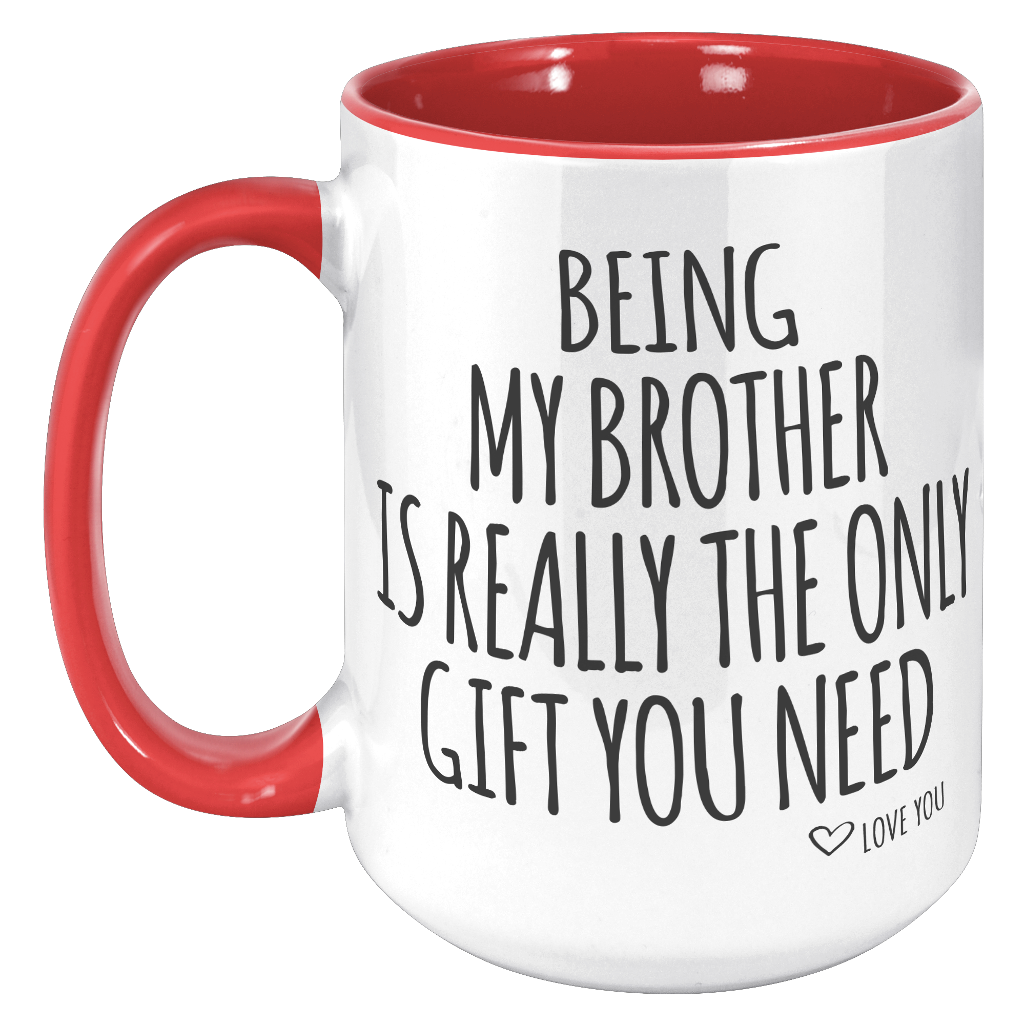 15oz_Accent_Mug_-_Being_My_Brother_Only__15oz_Accent_LH_Red_Mockup.png_15724794