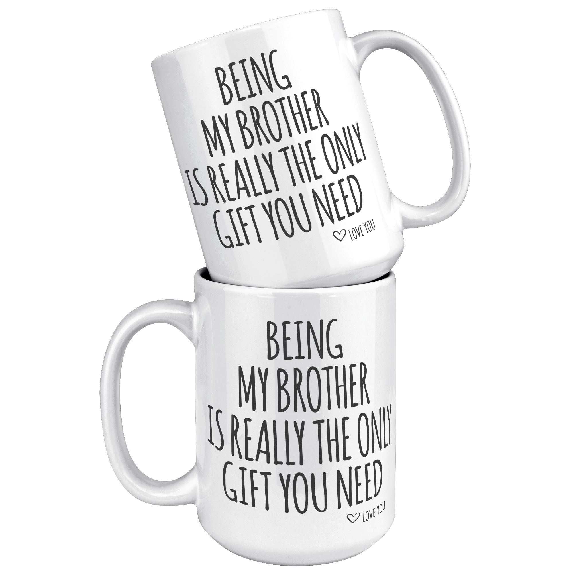 15oz_Accent_Mug_-_Being_My_Brother_Only__White_Mockup.png_15724784