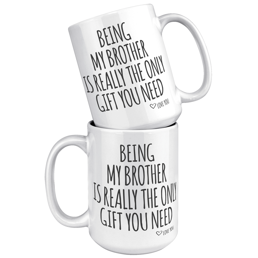 15oz_Accent_Mug_-_Being_My_Brother_Only__White_Mockup.png_15724784