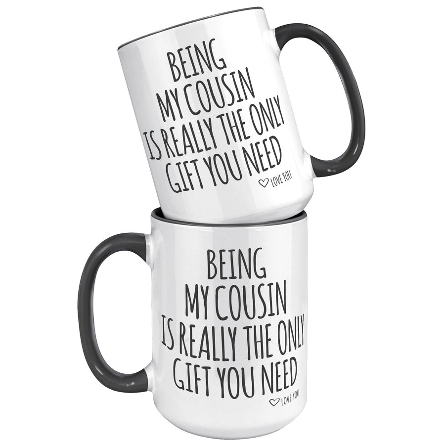 15oz Accent Mug - Being My Cousin