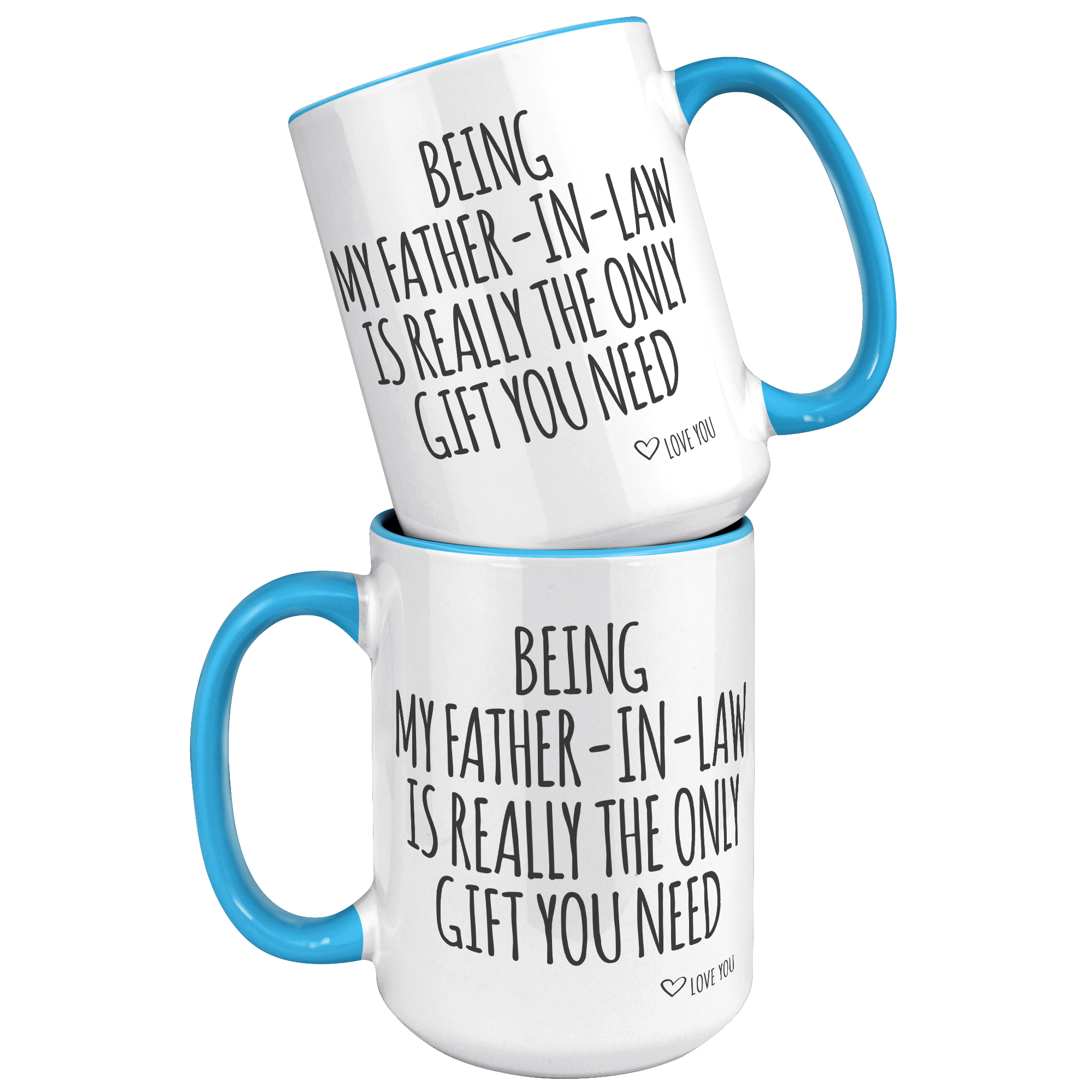15oz_Accent_Mug_-_Being_My_Father_In_Law_15oz_Accent_FrontBack_Blue_Mockup.png