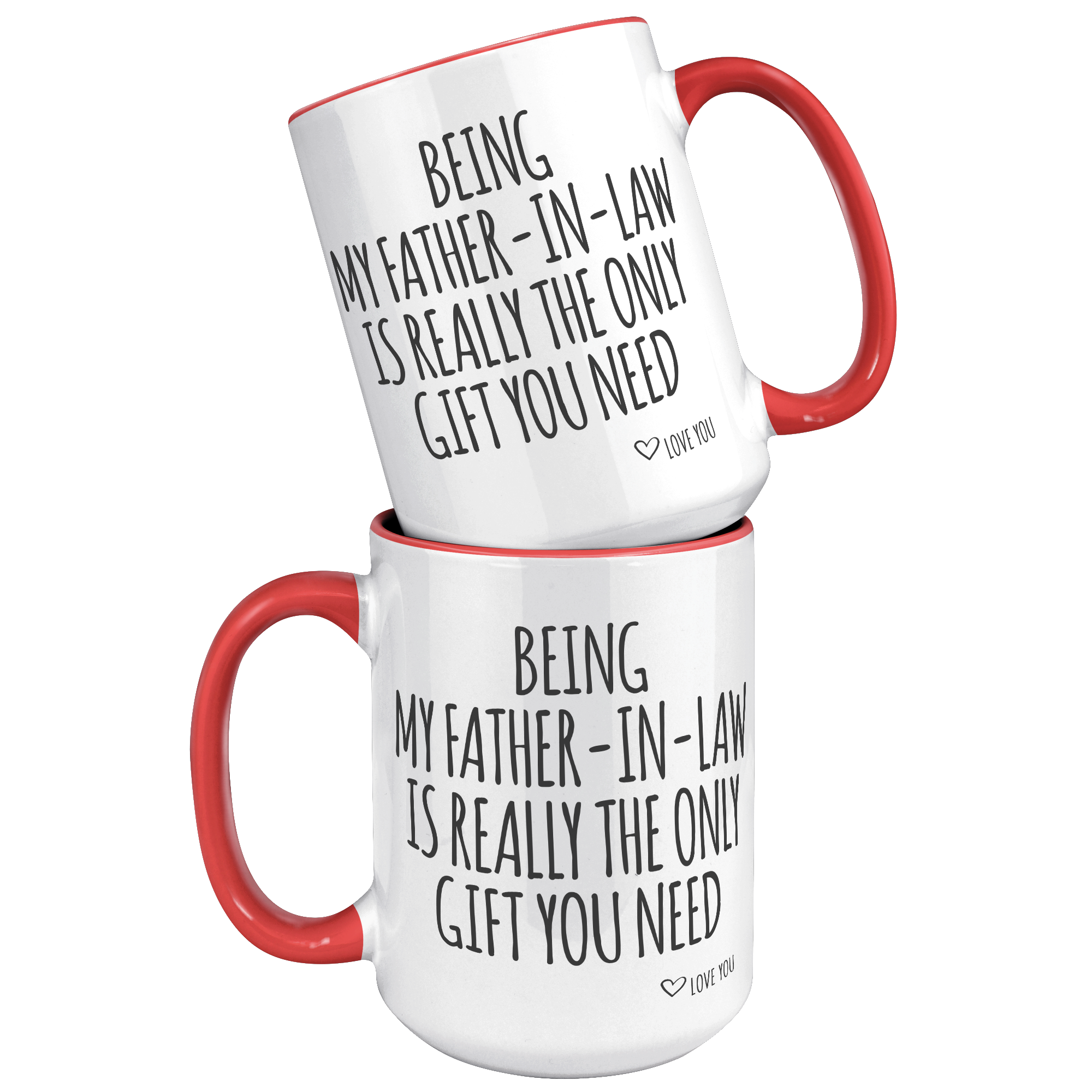 15oz_Accent_Mug_-_Being_My_Father_In_Law_15oz_Accent_FrontBack_Red_Mockup.png