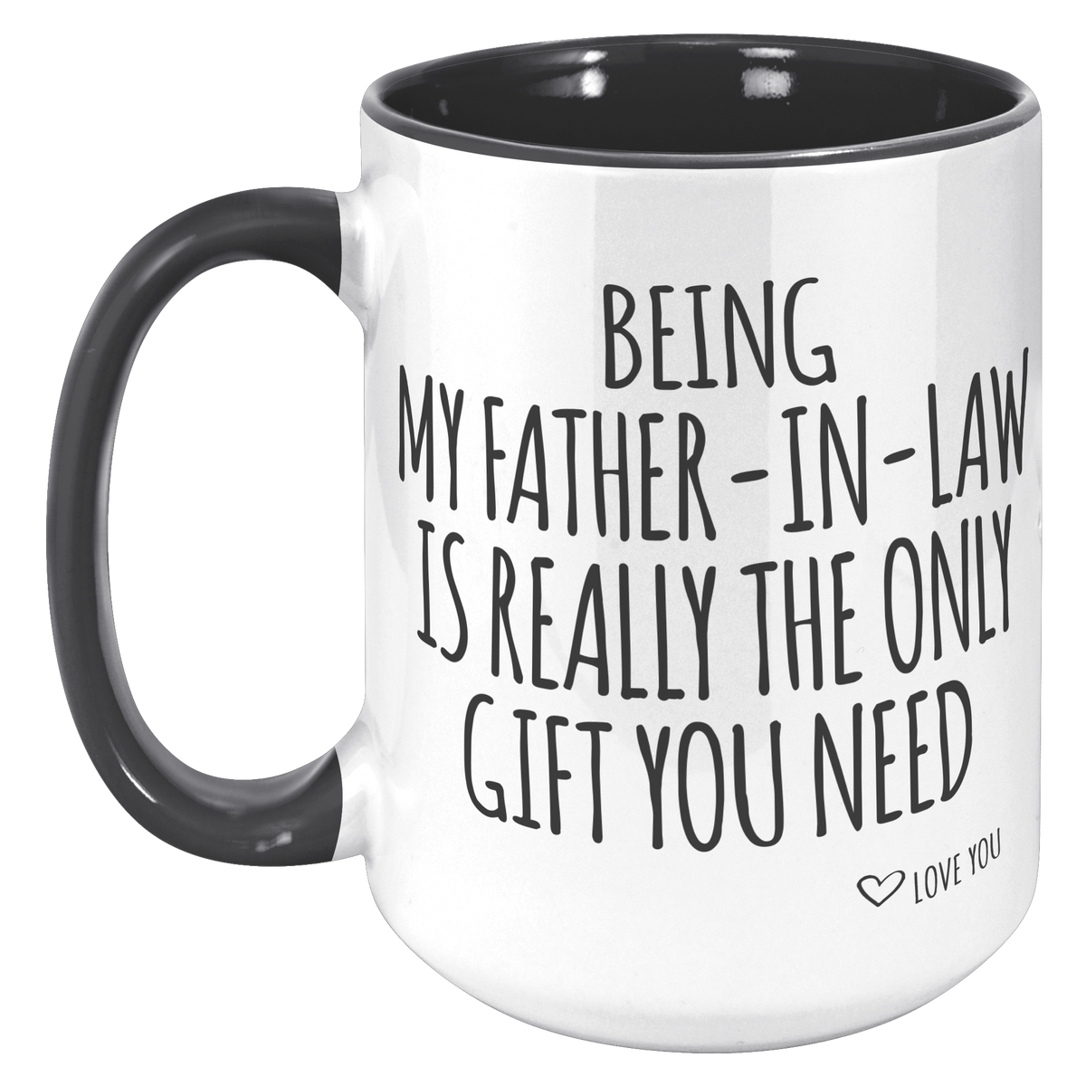 15oz_Accent_Mug_-_Being_My_Father_In_Law_15oz_Accent_LH_Black_Mockup.png