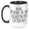 15oz_Accent_Mug_-_Being_My_Father_In_Law_15oz_Accent_LH_Black_Mockup.png
