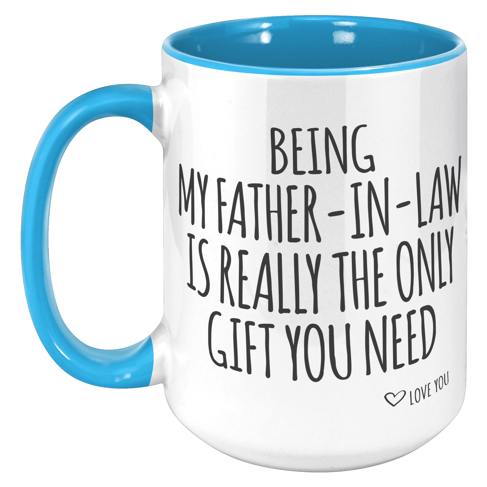 15oz_Accent_Mug_-_Being_My_Father_In_Law_15oz_Accent_LH_Blue_Mockup.png