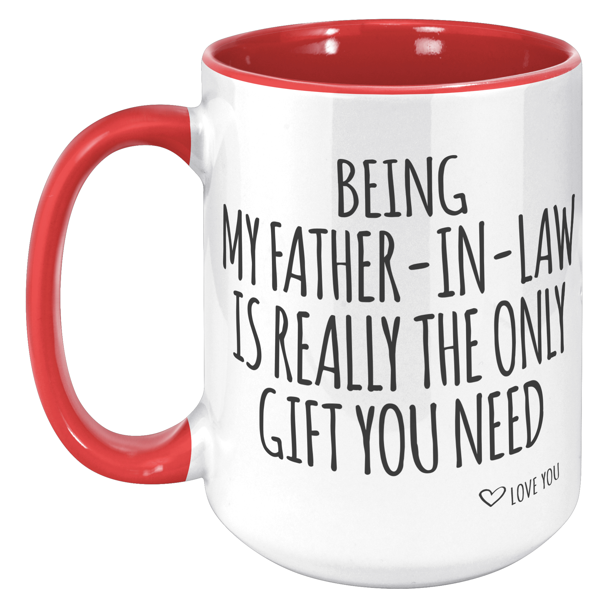 15oz_Accent_Mug_-_Being_My_Father_In_Law_15oz_Accent_LH_Red_Mockup.png