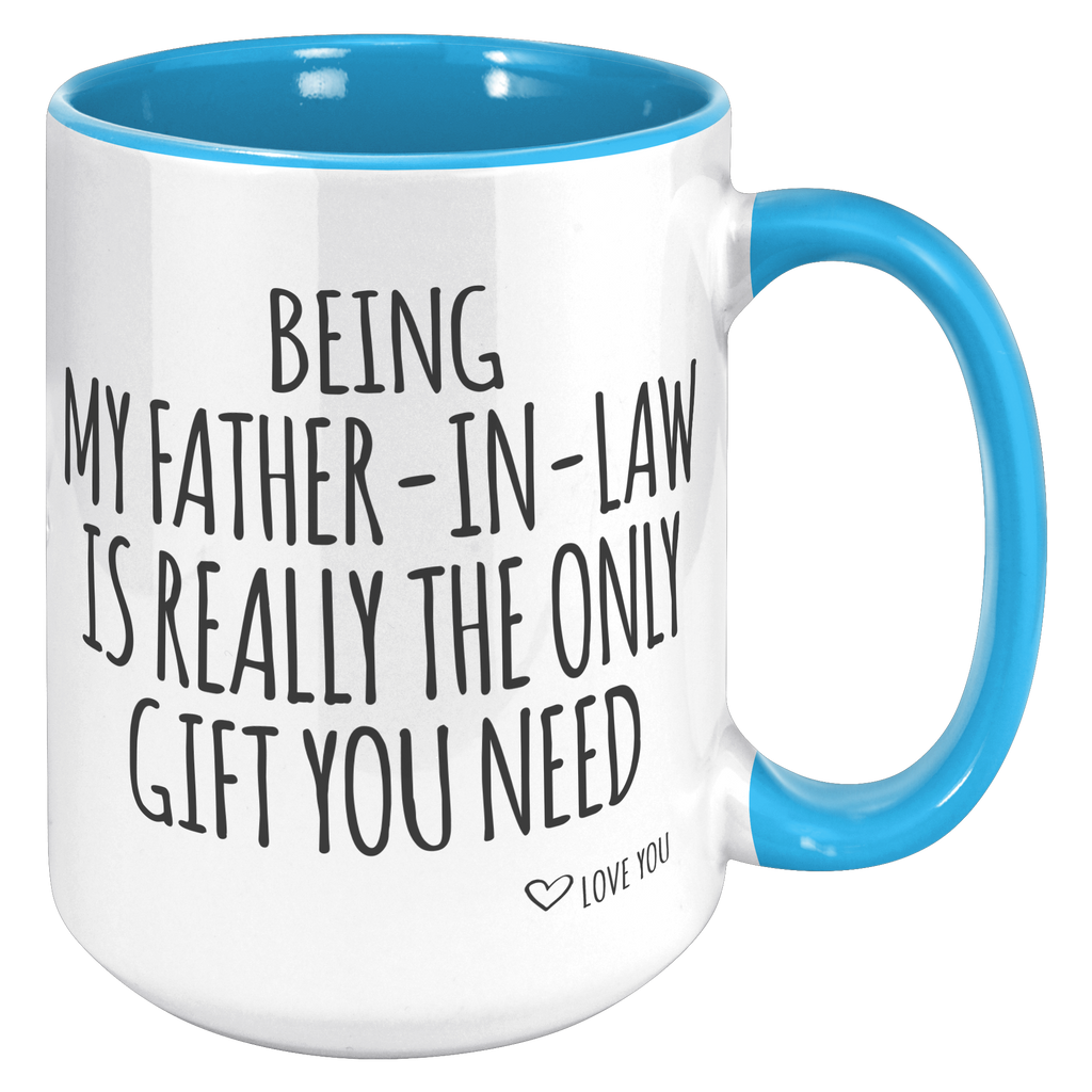 15oz_Accent_Mug_-_Being_My_Father_In_Law_15oz_Accent_RH_Blue_Mockup.png
