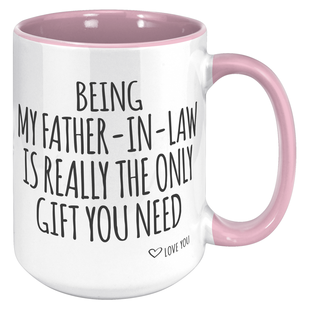 15oz_Accent_Mug_-_Being_My_Father_In_Law_15oz_Accent_RH_Pink_Mockup.png