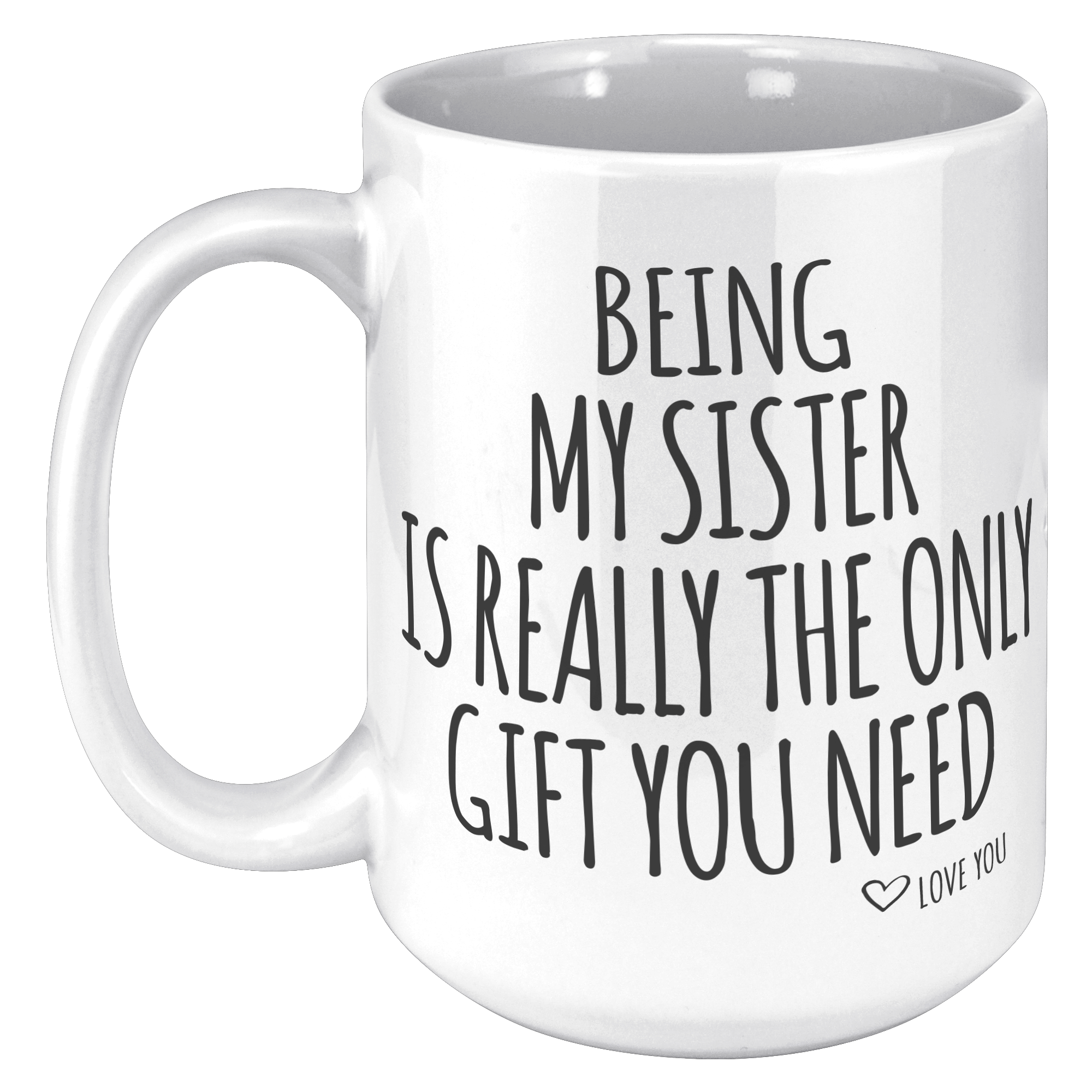 15oz_Accent_Mug_-_Being_My_Sister_15oz_LH_Mockup.png