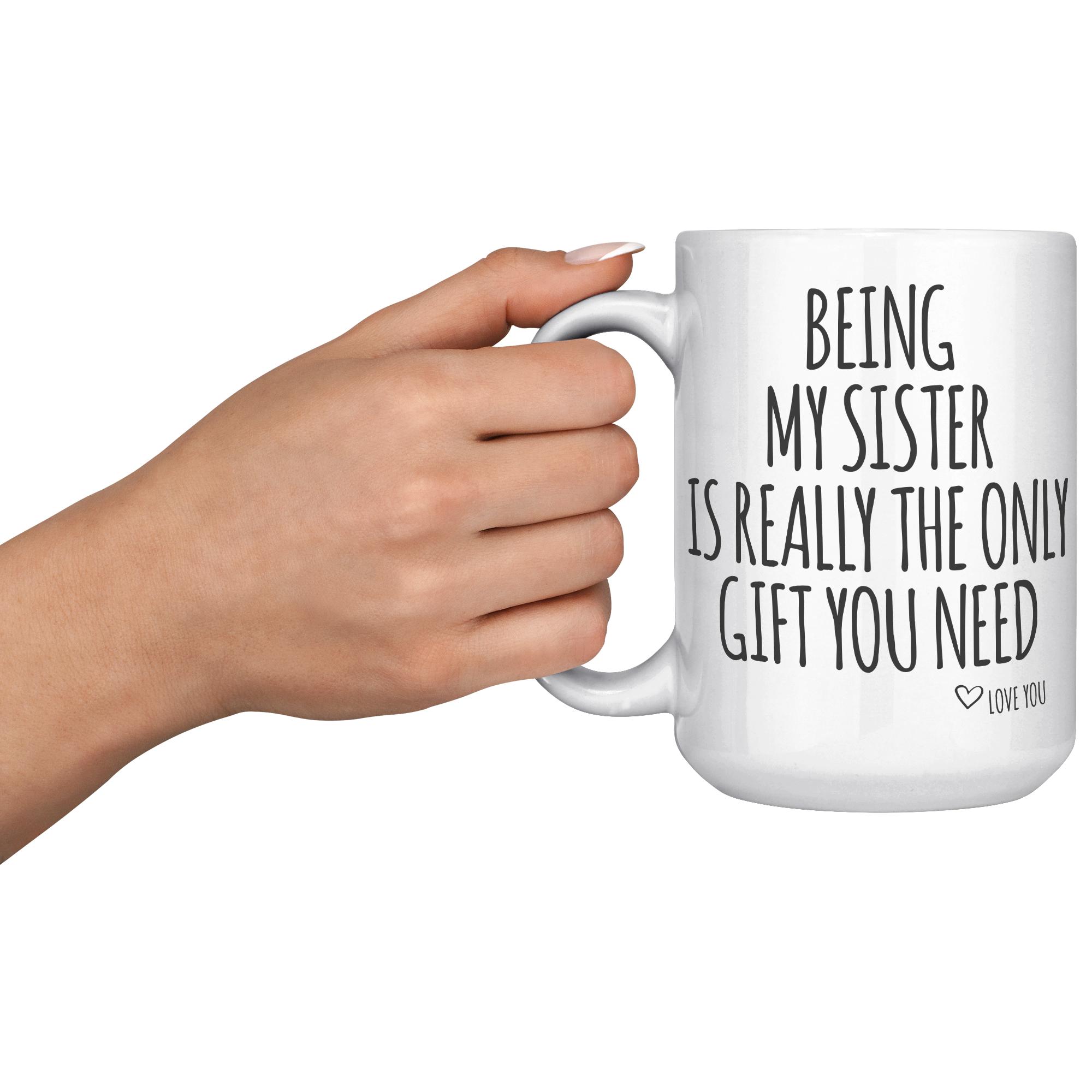 15oz_Accent_Mug_-_Being_My_Sister_LH_Model_Mockup.png
