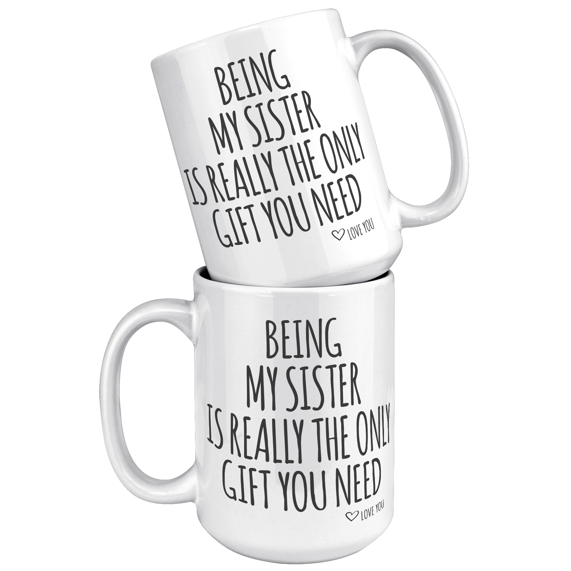 15oz_Accent_Mug_-_Being_My_Sister_White_Mockup.png