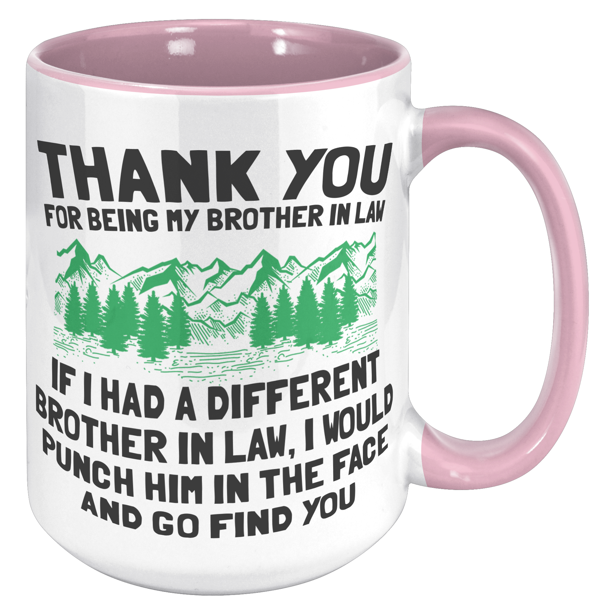 15oz_Accent_Mug_-_Brother_In_Law_Punch_15oz_Accent_RH_Pink_Mockup.png_15614670