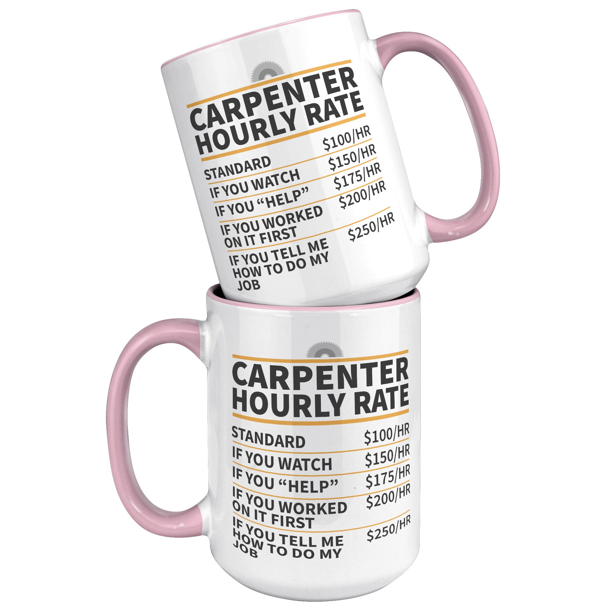 15oz Accent Mug - Carpenter Hourly Rate