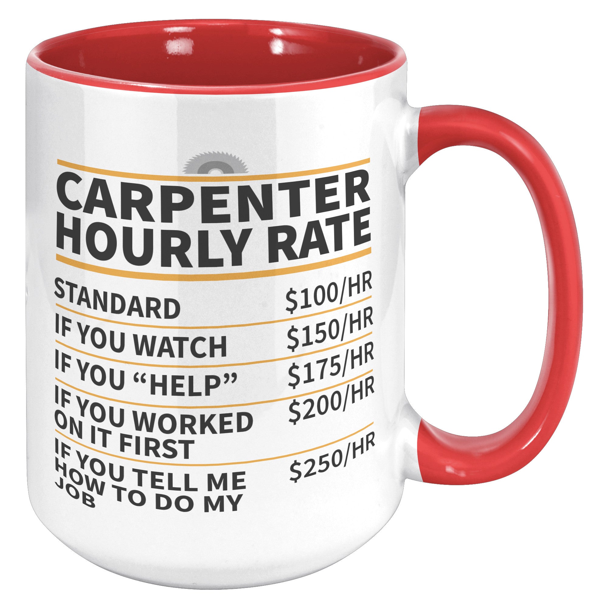 15oz Accent Mug - Carpenter Hourly Rate