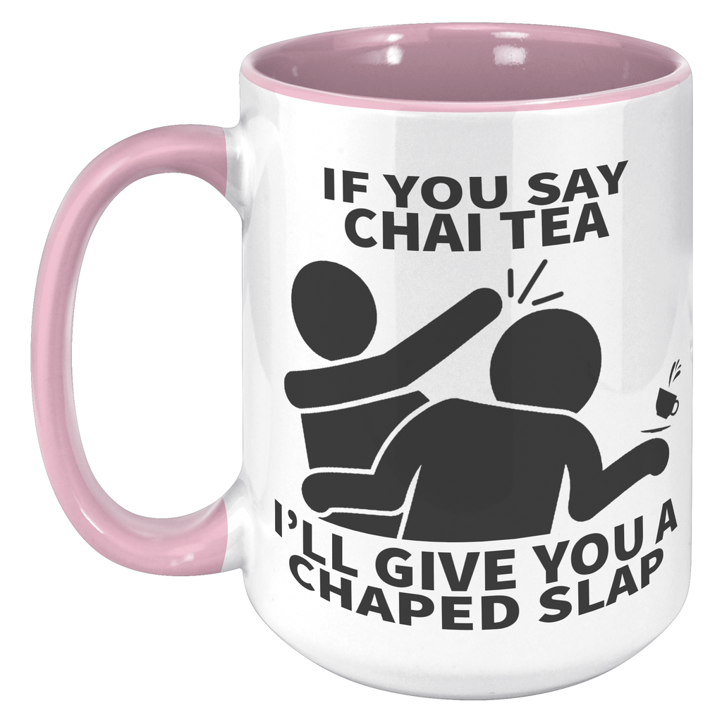 15oz_Accent_Mug_-_Chai_Tea_Thappad_Slap_15oz_Accent_LH_Pink_Mockup.png_16487108