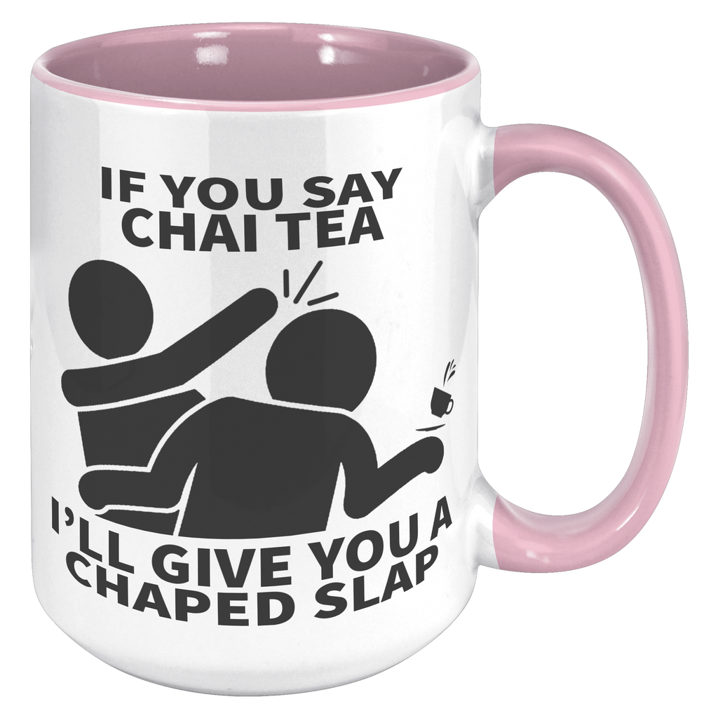 15oz_Accent_Mug_-_Chai_Tea_Thappad_Slap_15oz_Accent_RH_Pink_Mockup.png_16487116