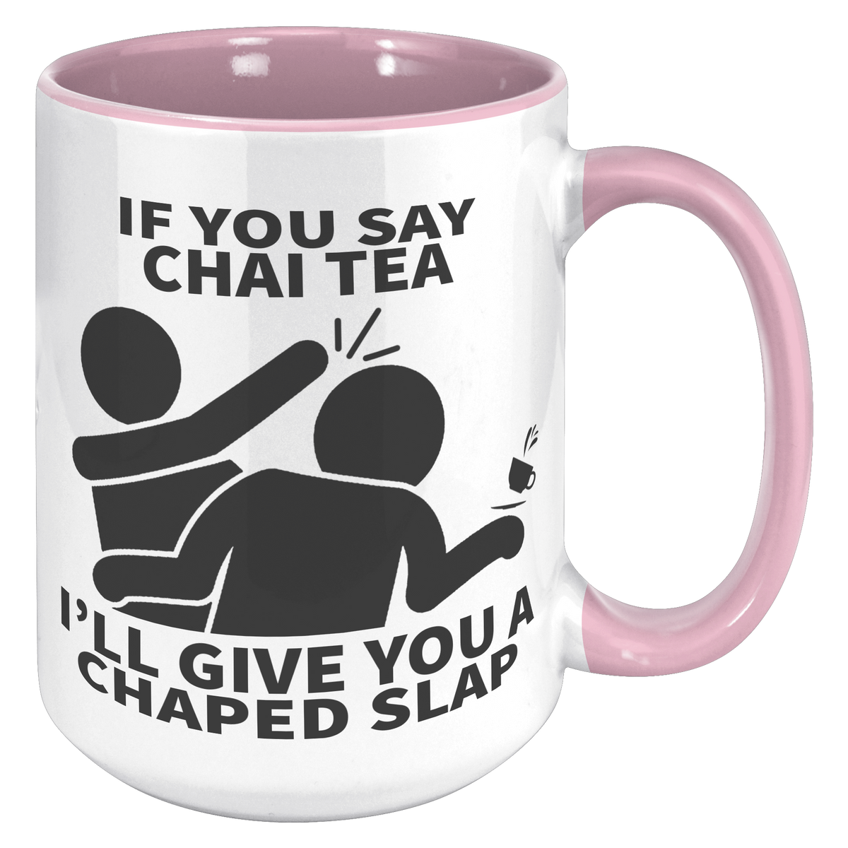 15oz_Accent_Mug_-_Chai_Tea_Thappad_Slap_15oz_Accent_RH_Pink_Mockup.png_16487116
