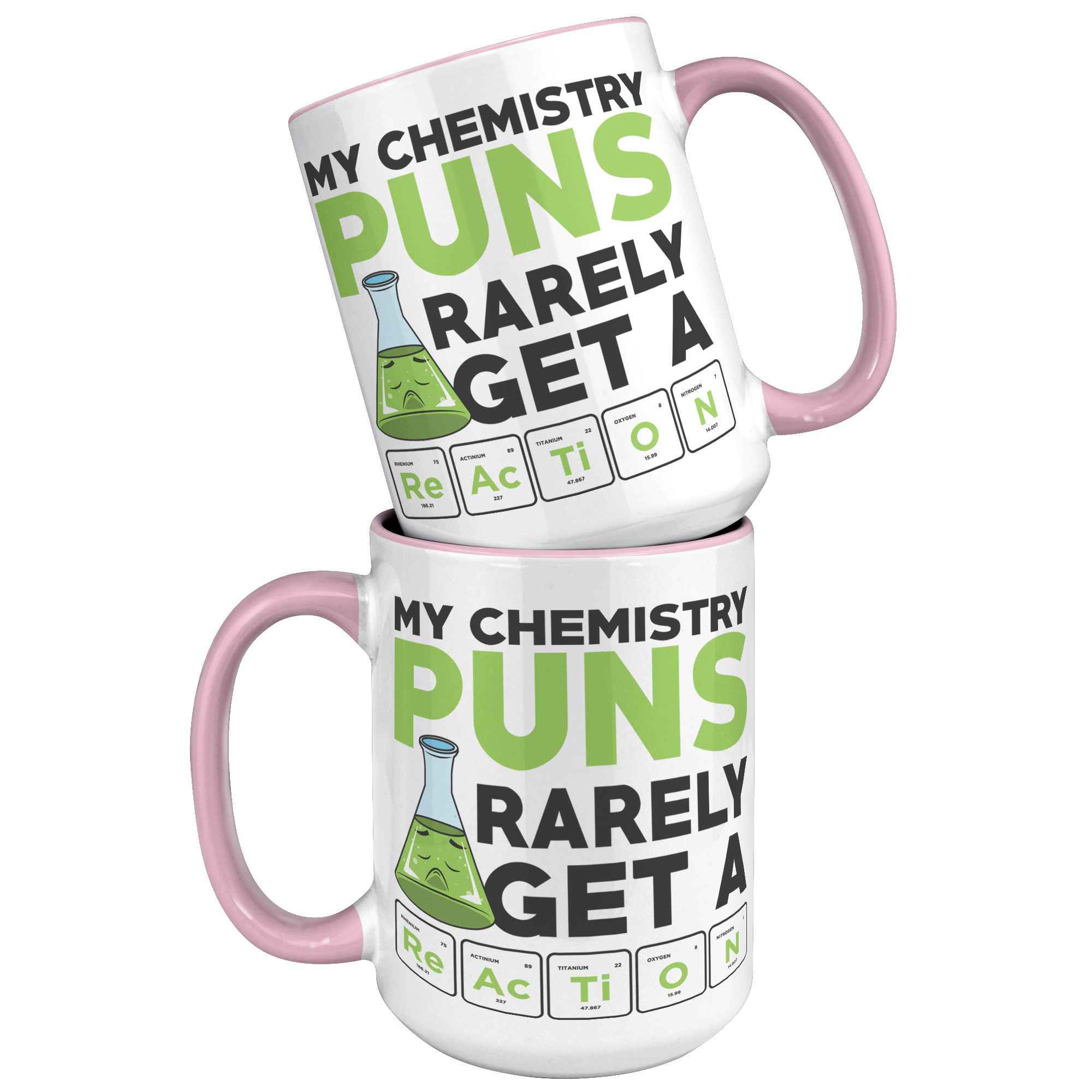 15oz_Accent_Mug_-_Chemistry_Pun_Mug_15oz_Accent_FrontBack_Pink_Mockup.png
