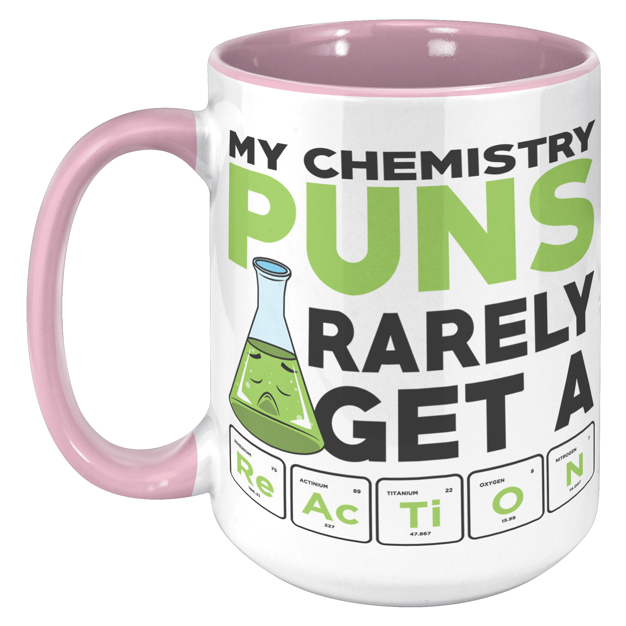 15oz_Accent_Mug_-_Chemistry_Pun_Mug_15oz_Accent_LH_Pink_Mockup.png