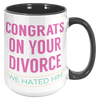 15oz_Accent_Mug_-_Congrats_on_your_Divor_15oz_Accent_RH_Black_Mockup.png