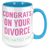 15oz_Accent_Mug_-_Congrats_on_your_Divor_15oz_Accent_RH_Blue_Mockup.png