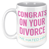 15oz_Accent_Mug_-_Congrats_on_your_Divor_15oz_LH_Mockup.png