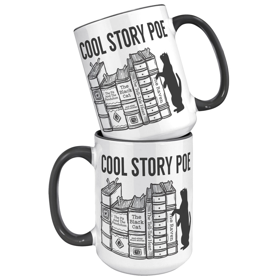 15oz Accent Mug - Cool Story Poe