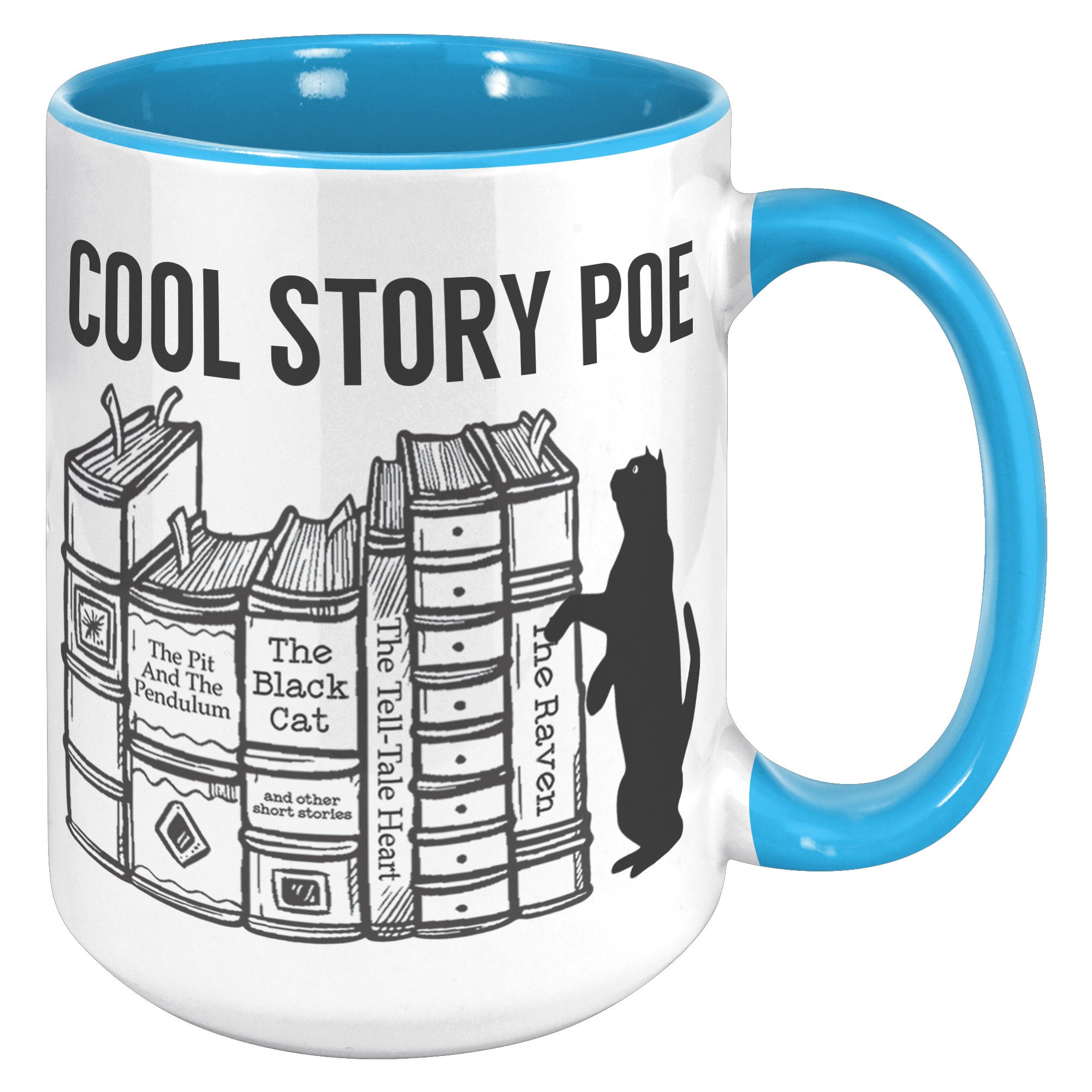15oz Accent Mug - Cool Story Poe