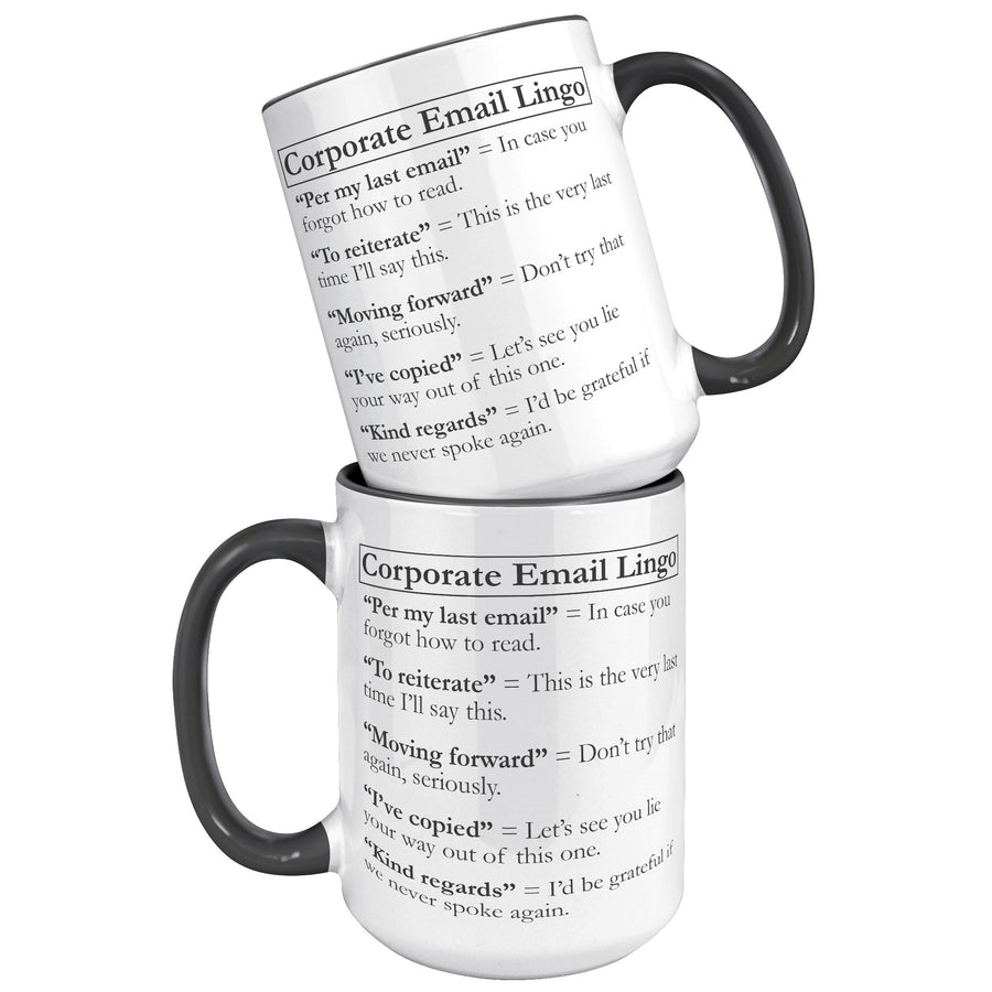 15oz Accent Mug - Corporate Email Lingo