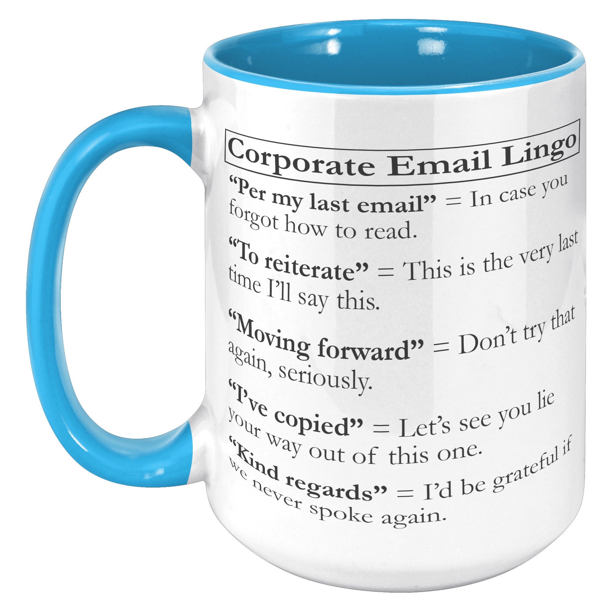 15oz Accent Mug - Corporate Email Lingo