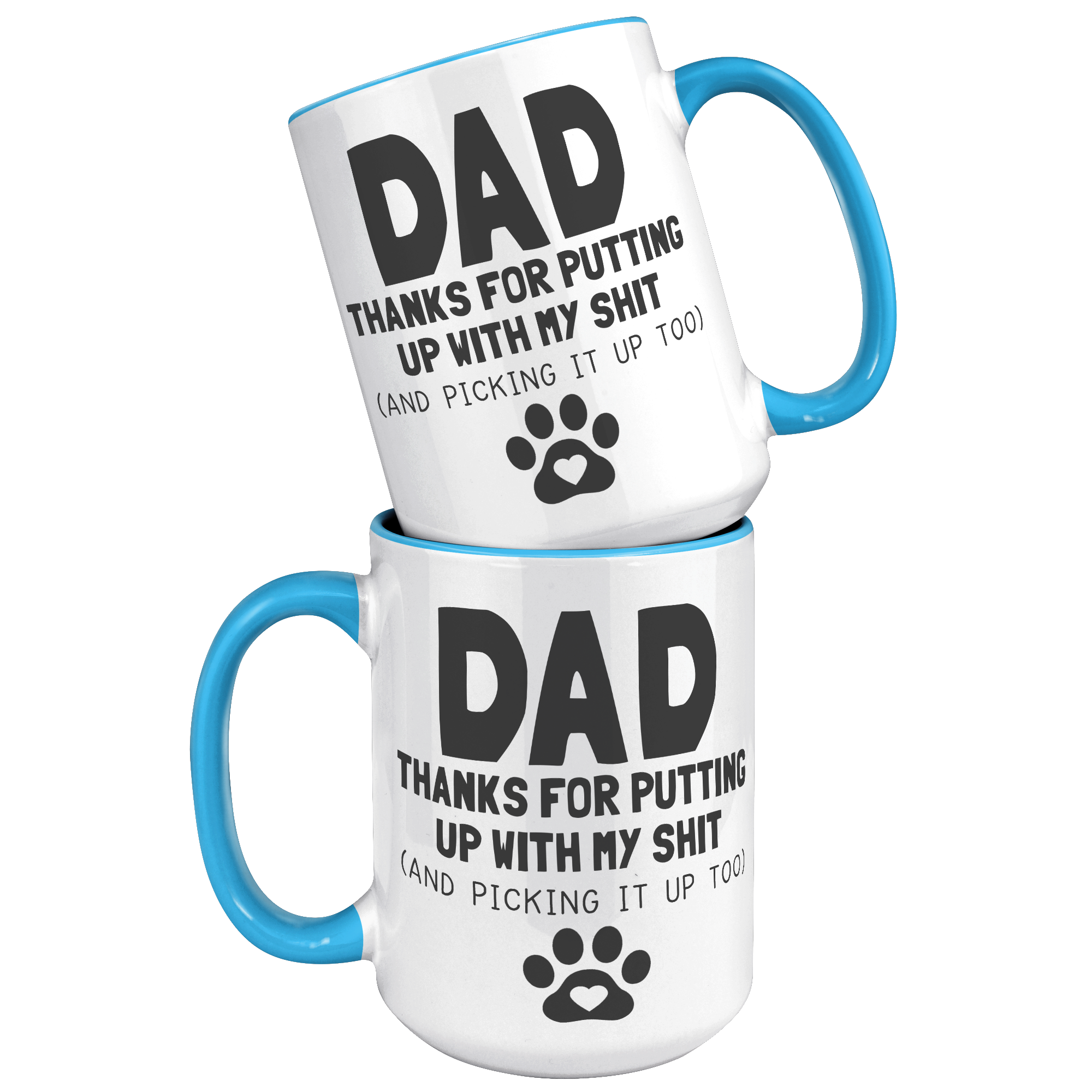 15oz_Accent_Mug_-_Dad_Thanks_For_Putting_15oz_Accent_FrontBack_Blue_Mockup.png_15740455
