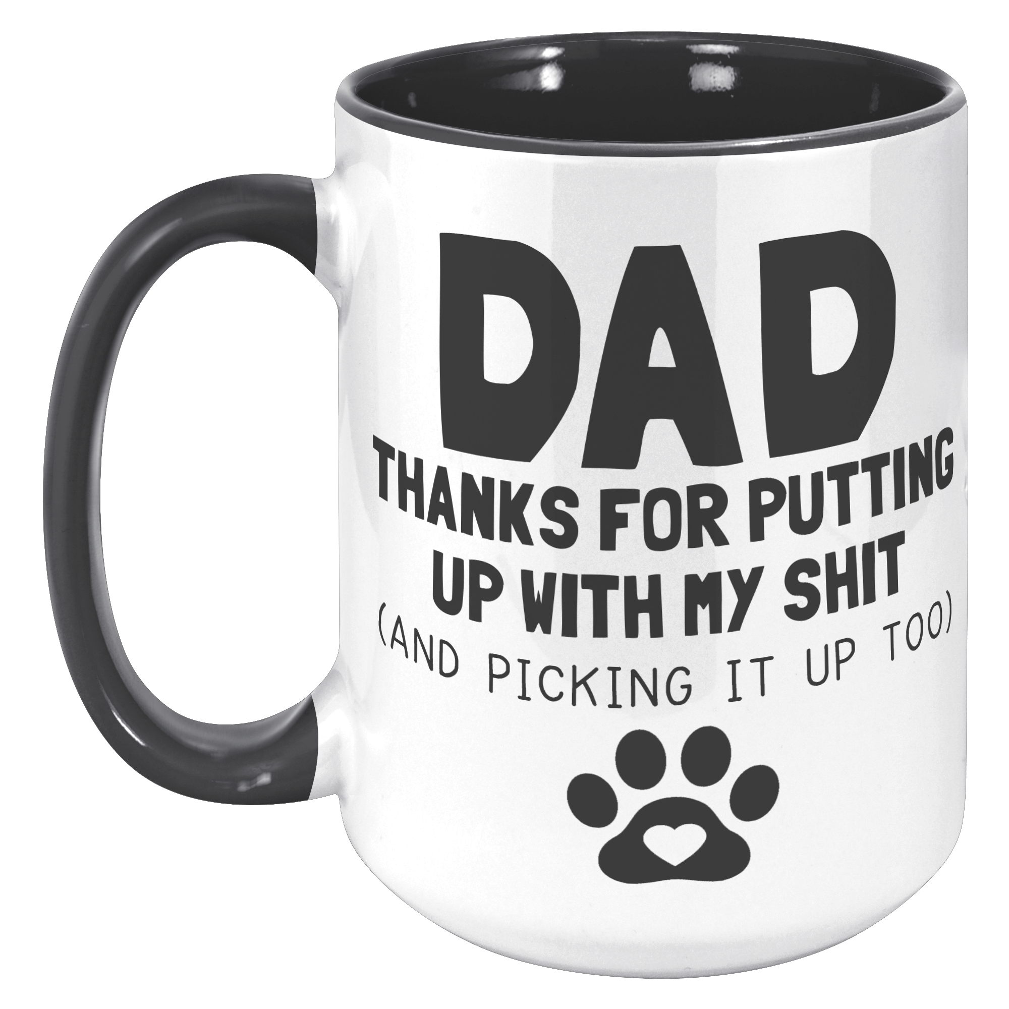 15oz_Accent_Mug_-_Dad_Thanks_For_Putting_15oz_Accent_LH_Black_Mockup.png_15740454