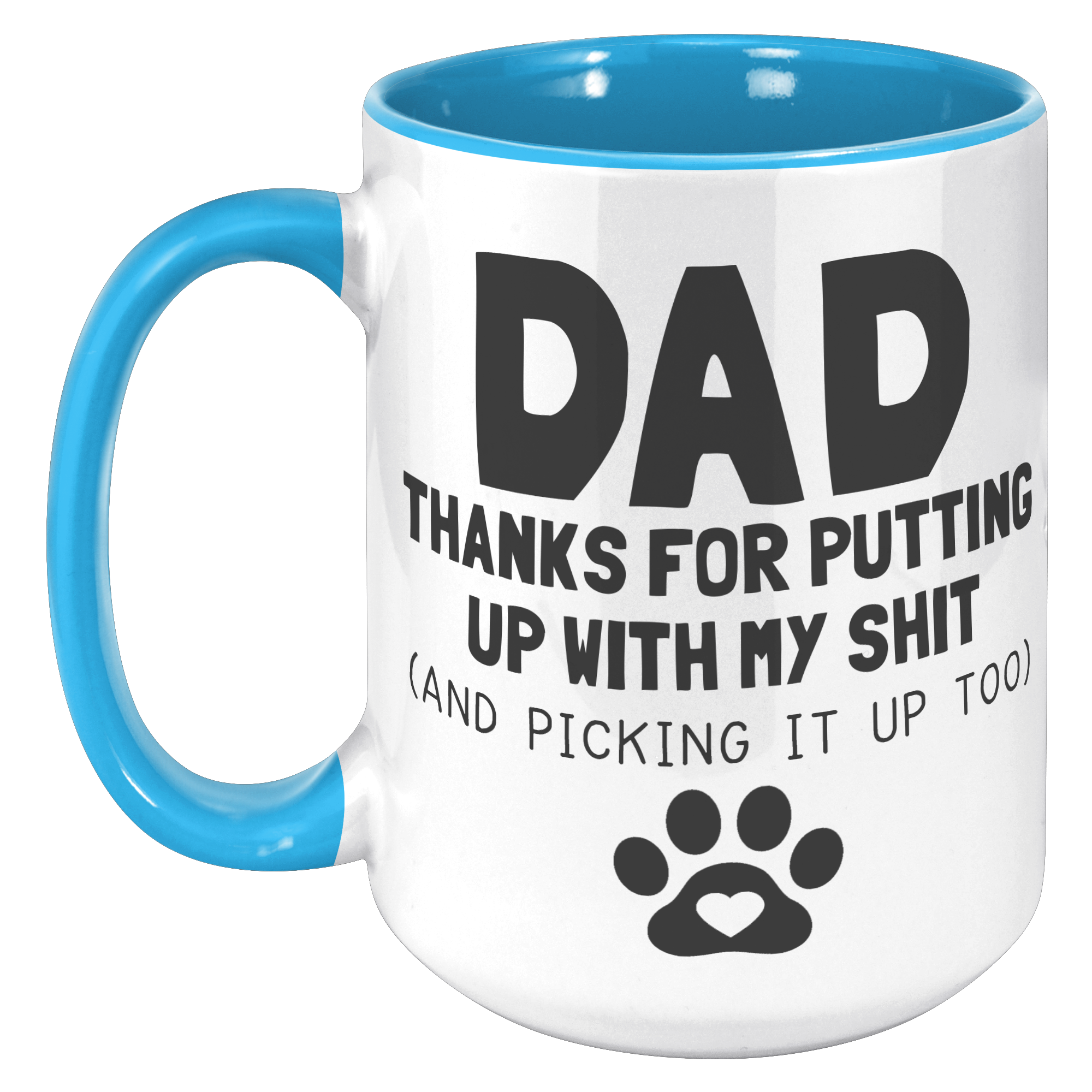 15oz_Accent_Mug_-_Dad_Thanks_For_Putting_15oz_Accent_LH_Blue_Mockup.png_15740456