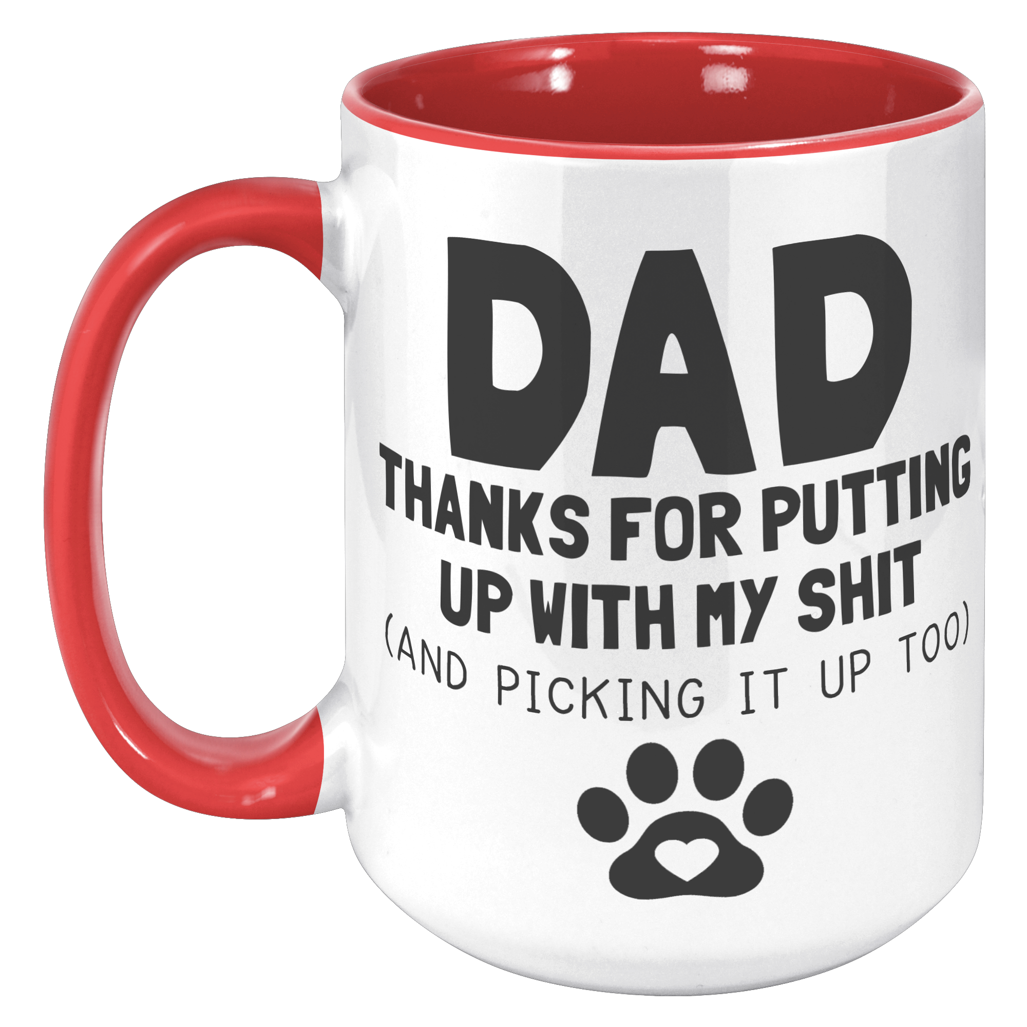 15oz_Accent_Mug_-_Dad_Thanks_For_Putting_15oz_Accent_LH_Red_Mockup.png_15740460