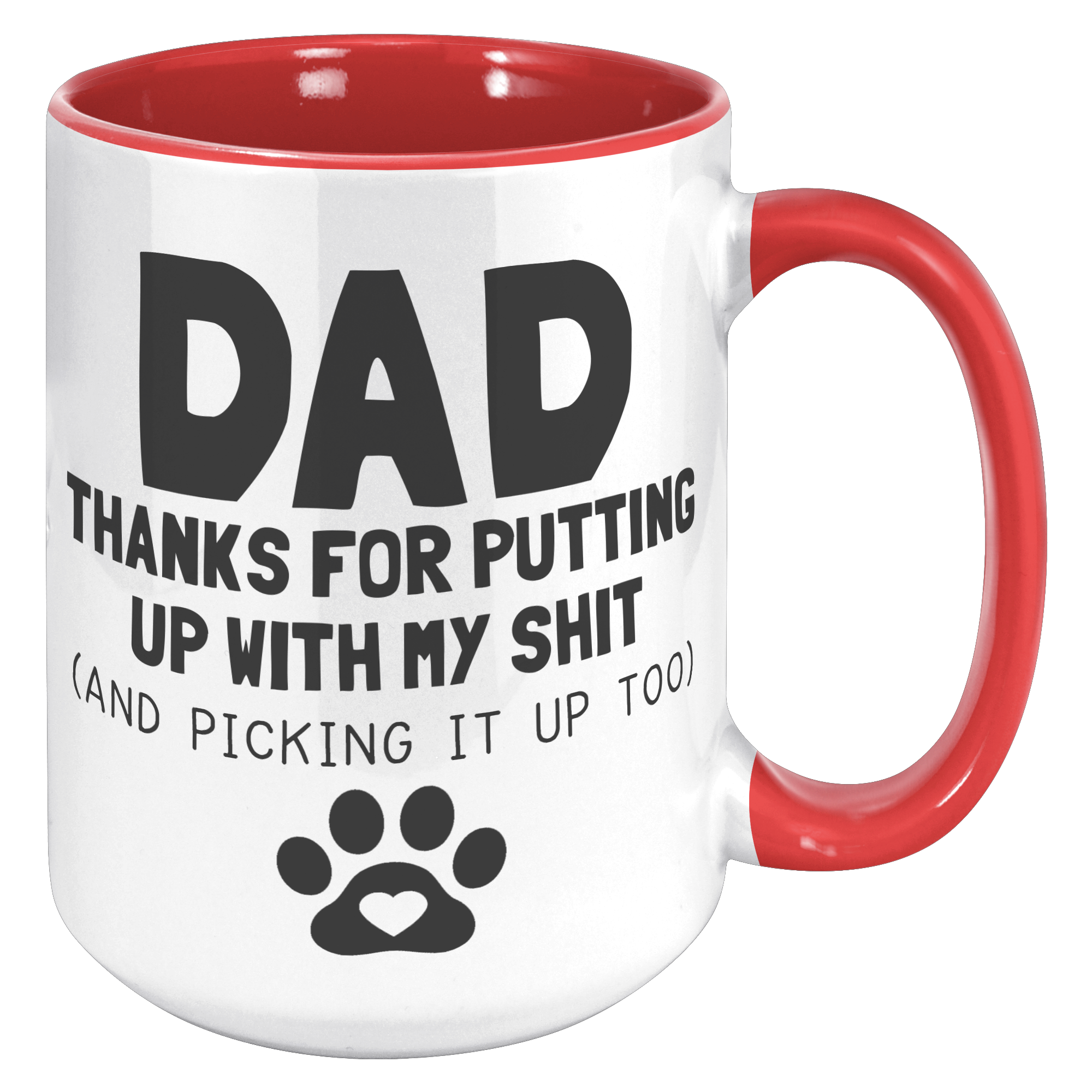 15oz_Accent_Mug_-_Dad_Thanks_For_Putting_15oz_Accent_RH_Red_Mockup.png_15740466