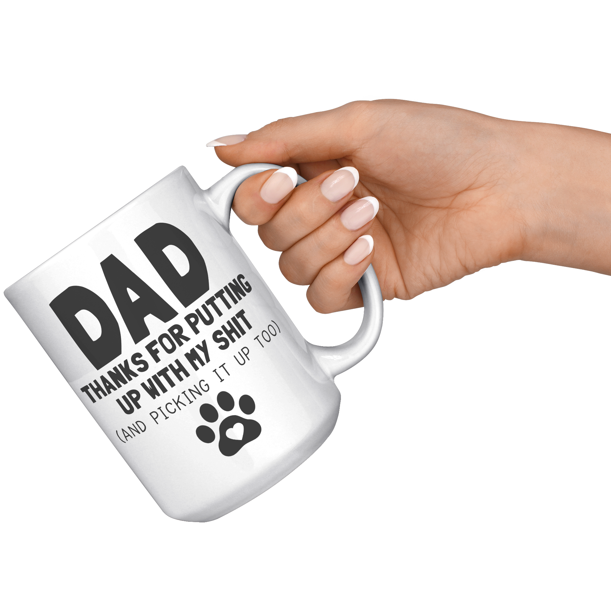 15oz_Accent_Mug_-_Dad_Thanks_For_Putting_White_RH_Model_Mockup.png_15740462
