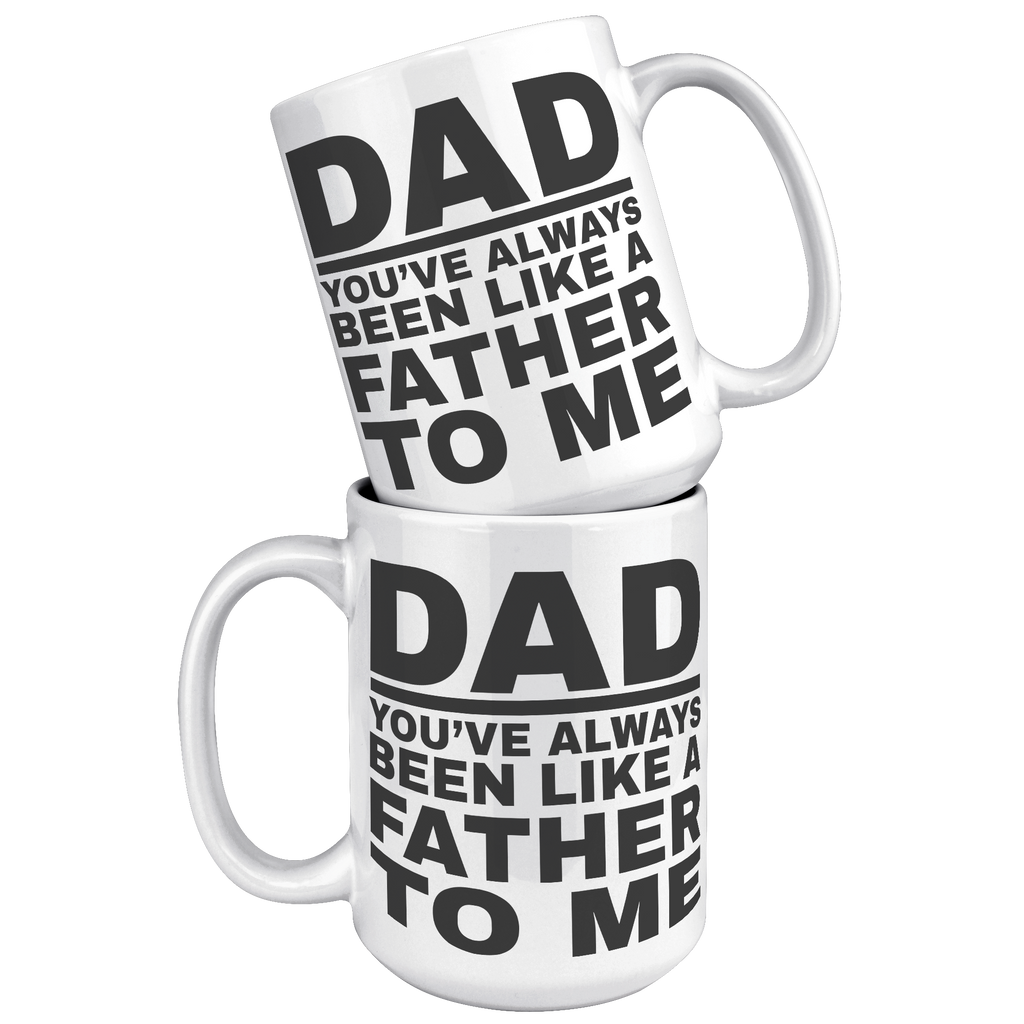 15oz_Accent_Mug_-_Dad_Youve_Been_Like_a_White_Mockup.png