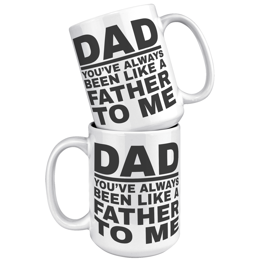 15oz_Accent_Mug_-_Dad_Youve_Been_Like_a_White_Mockup.png