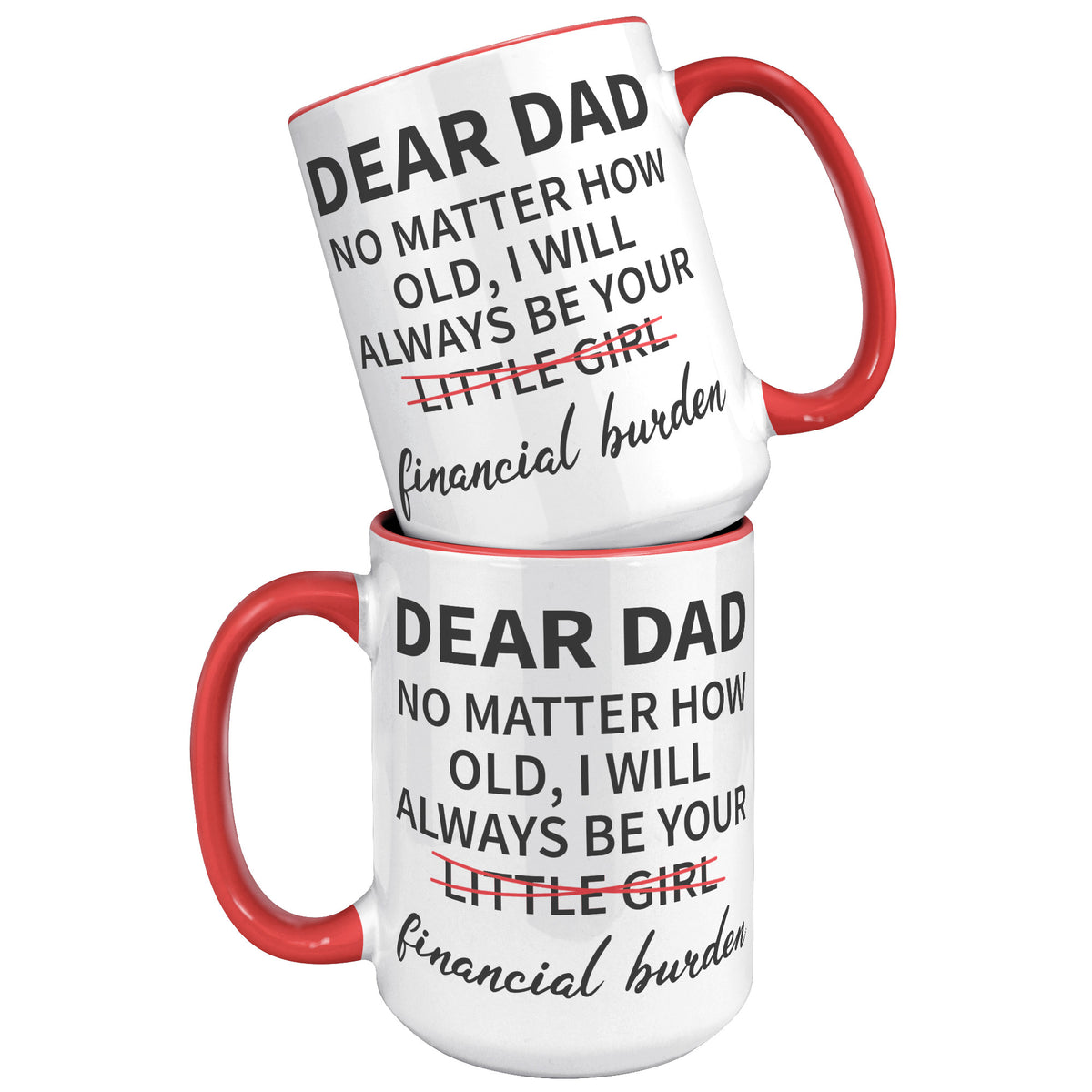 15oz Accent Mug - Dear Dad Financial Burden