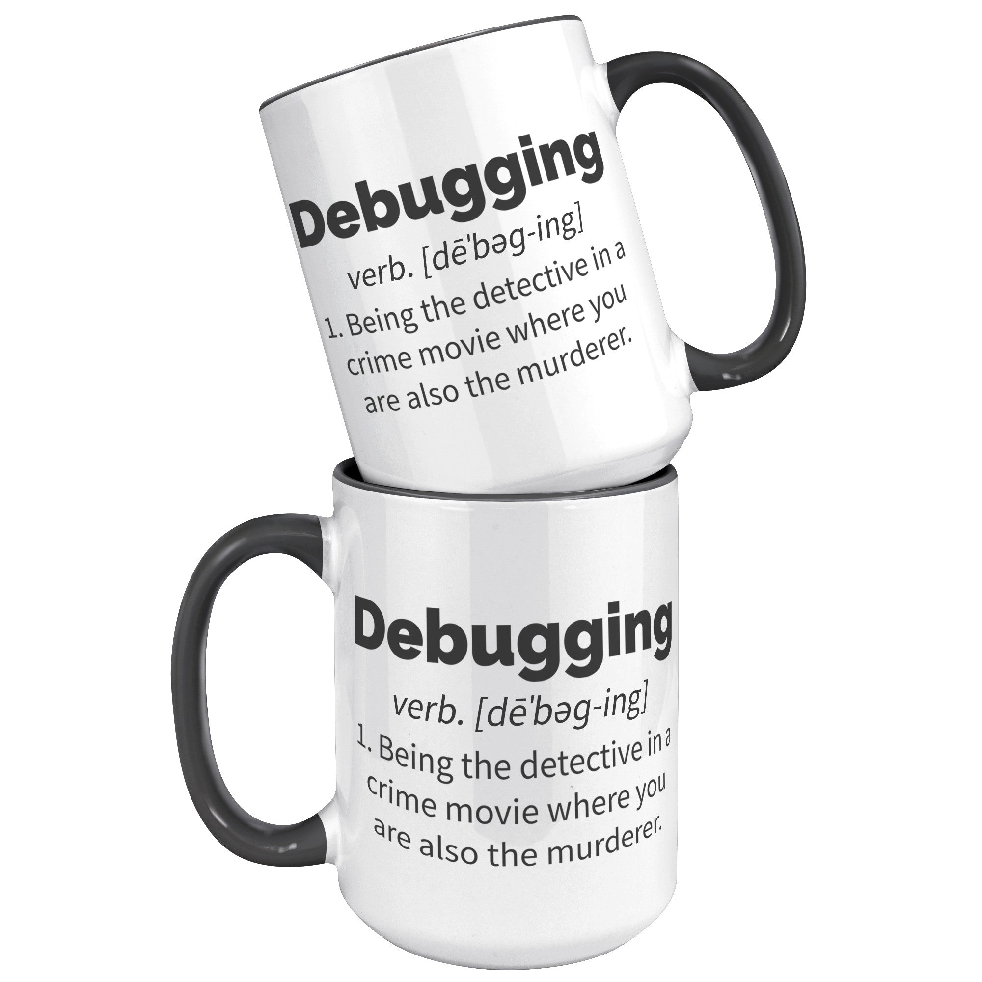 15oz Accent Mug - Debugging Definition