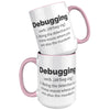 15oz Accent Mug - Debugging Definition