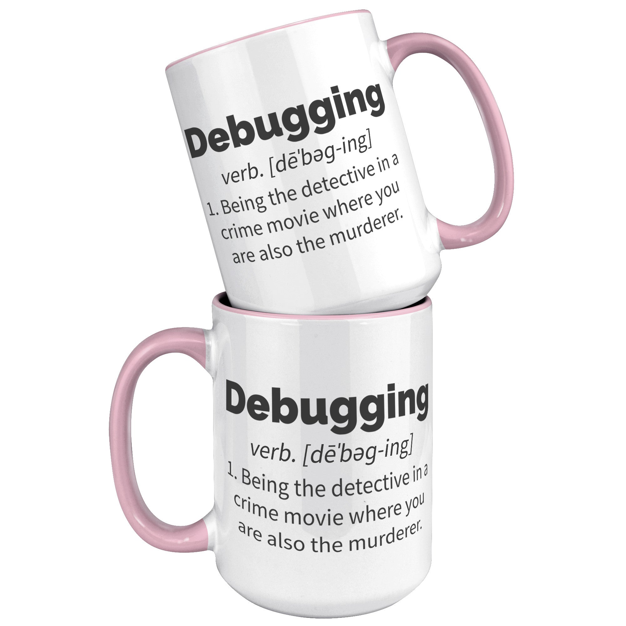 15oz Accent Mug - Debugging Definition