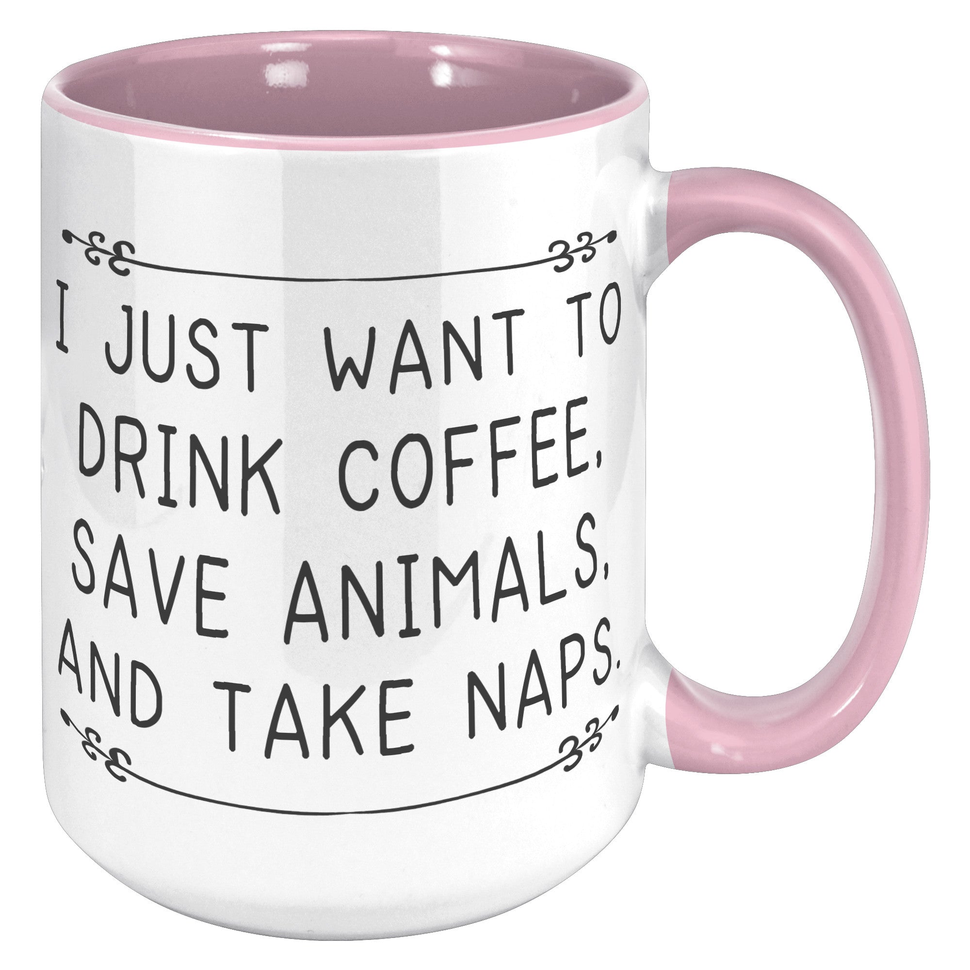 15oz Accent Mug - Drink Coffee Save Animals