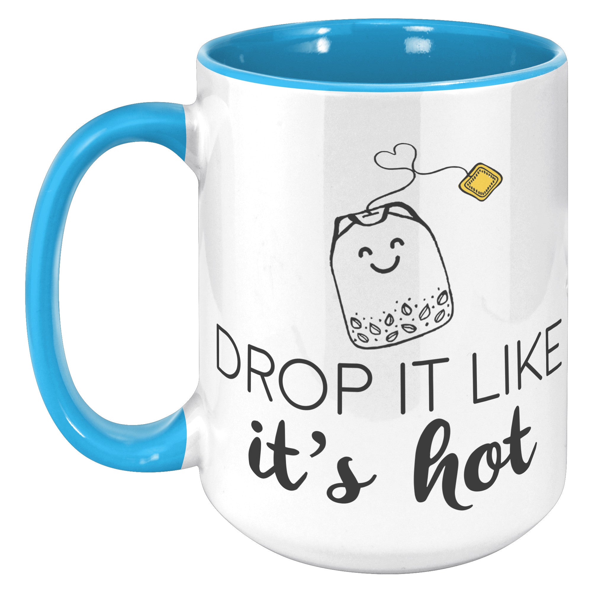 15oz Accent Mug - Drop It Like It's Hot