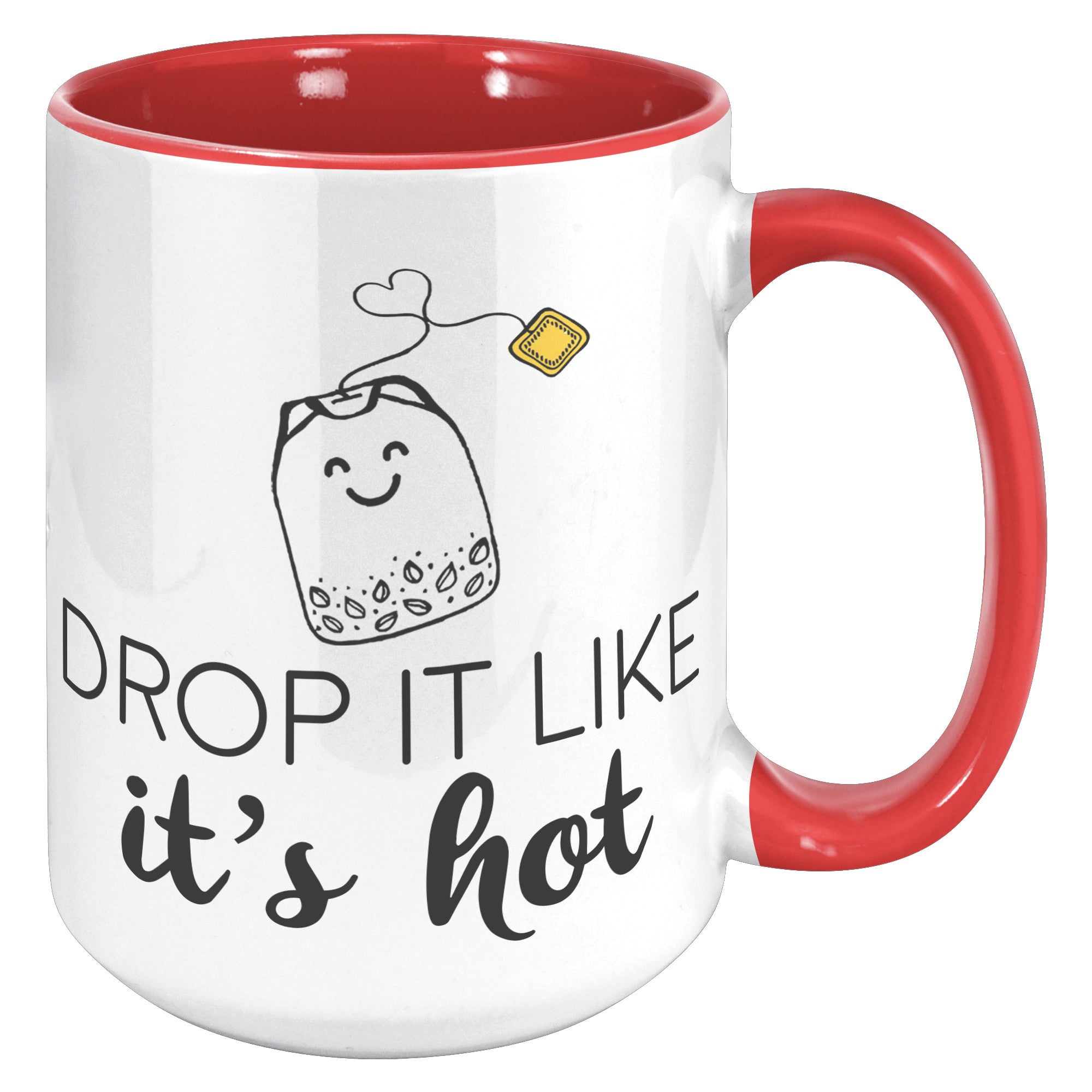 15oz Accent Mug - Drop It Like It's Hot