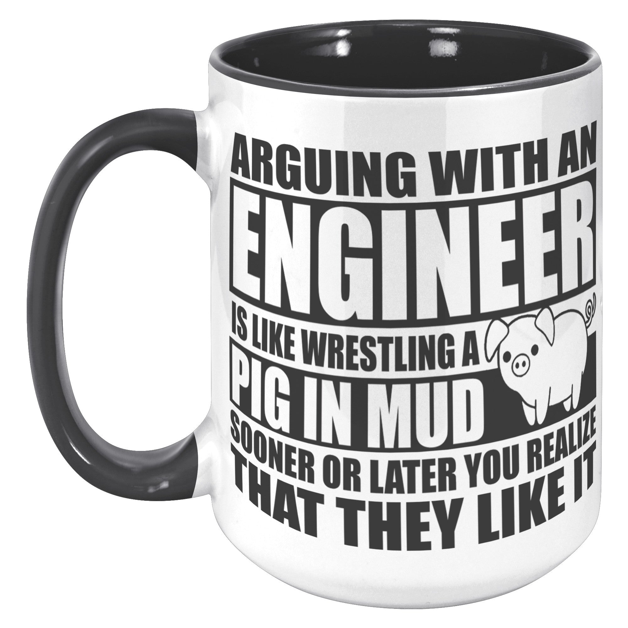 15oz Accent Mug - Engineer Pig In Mud